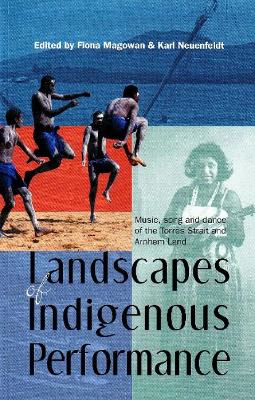 Landscapes of Indigenous Performance book