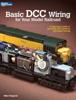 Basic DCC Wiring for Your Model Railroad book