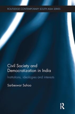 Civil Society and Democratization in India by Sarbeswar Sahoo