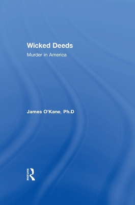 Wicked Deeds: Murder in America book