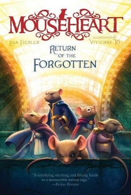 Mouseheart #3: Return of the Forgotten by Lisa Fiedler