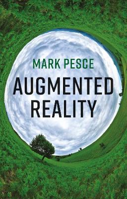 Augmented Reality: Unboxing Tech's Next Big Thing book