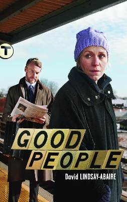 Good People by David Lindsay-Abaire