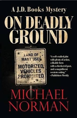 On Deadly Ground: A J. D. Books Mystery #1 book
