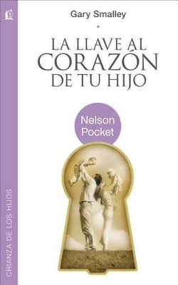 La llave al corazón de tu hijo book