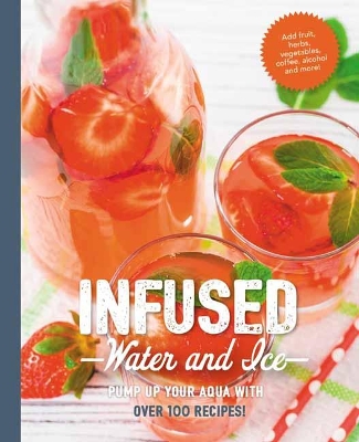 Infused Water and Ice book