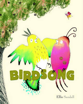 Birdsong by Ellie Sandall