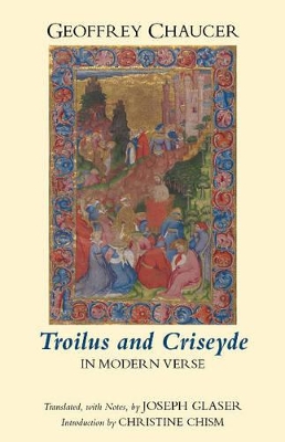 Troilus and Criseyde in Modern Verse by Geoffrey Chaucer