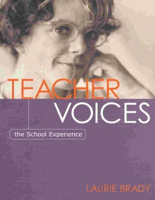 Teacher Voices: The School Experience book