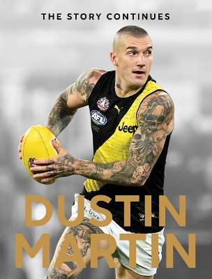 The Story Continues: Dustin Martin book