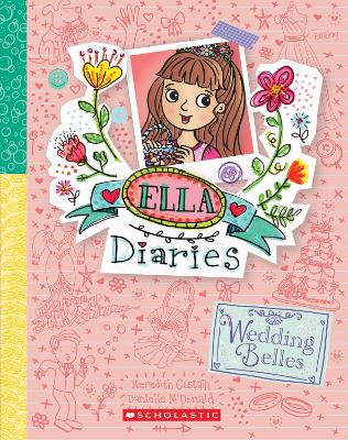 Wedding Belles (Ella Diaries #29) book