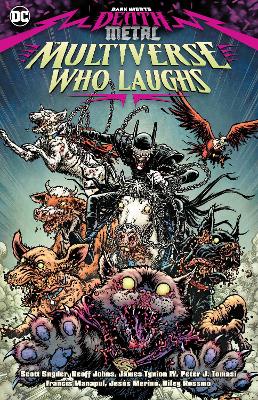 Dark Nights: Death Metal: The Multiverse Who Laughs   book