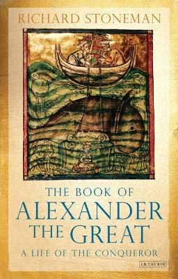 The Book of Alexander the Great by Dr Richard Stoneman