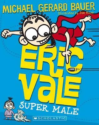 Eric Vale, Super Male book
