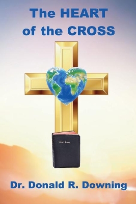 The Heart of the Cross book