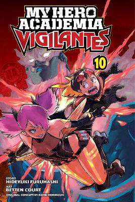 My Hero Academia: Vigilantes, Vol. 10 book
