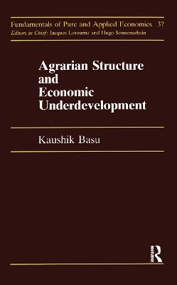 Agrarian Structure and Economic Underdevelopment book