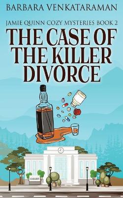 The Case Of The Killer Divorce book