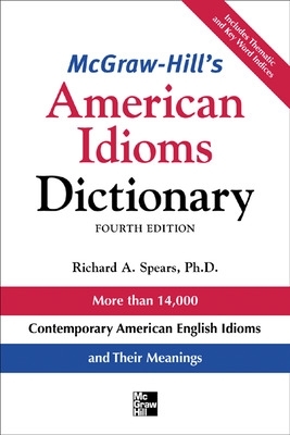 McGraw-Hill's Dictionary of American Idioms Dictionary book