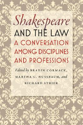 Shakespeare and the Law by Bradin Cormack
