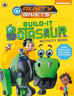 Rusty Rivets: Build-It Botasaur Activity book