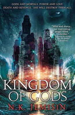 The The Kingdom of Gods by N. K. Jemisin