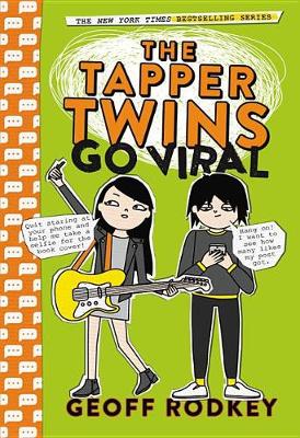 Tapper Twins Go Viral by Geoff Rodkey