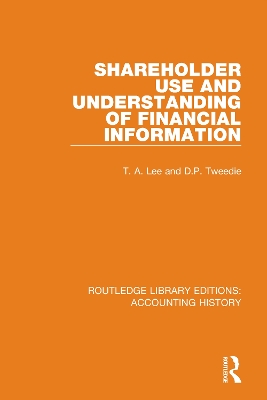 Shareholder Use and Understanding of Financial Information by T. A. Lee