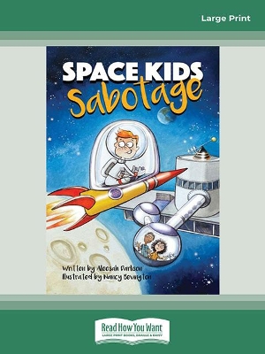 Space Kids: Sabotage by Aleesah Darlison