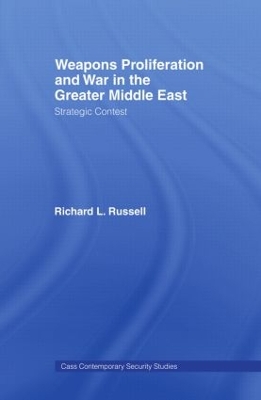 Weapons Proliferation and War in the Greater Middle East book