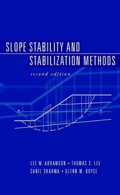 Slope Stability and Stabilization Methods book