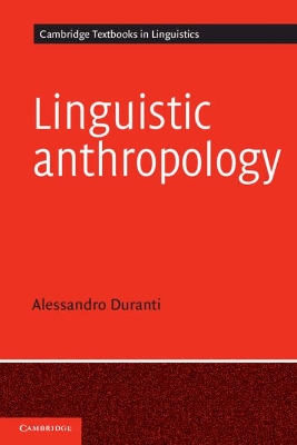 Linguistic Anthropology by Alessandro Duranti