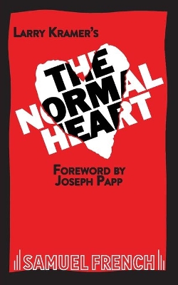 Normal Heart by Larry Kramer