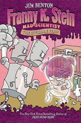 Franny K Stein Mad Scientist: The Invisible Fran book