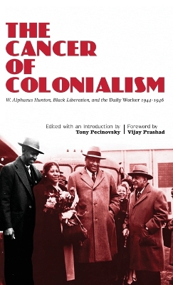 The Cancer of Colonialism book