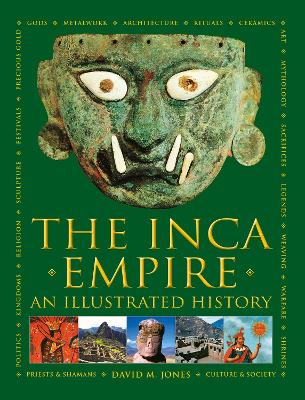 The Inca Empire: An Illustrated History book