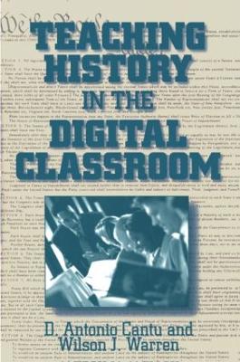 Teaching History in the Digital Classroom book
