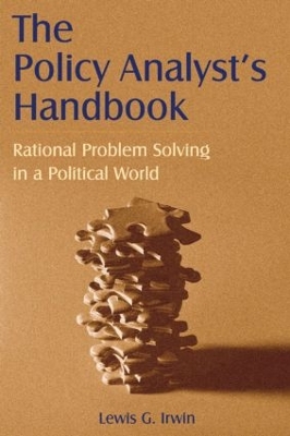 The Policy Analyst's Handbook by Lewis G. Irwin