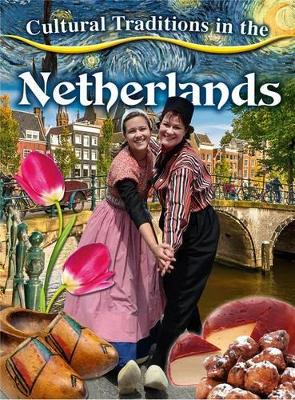 Cultural Traditions in Netherlands book