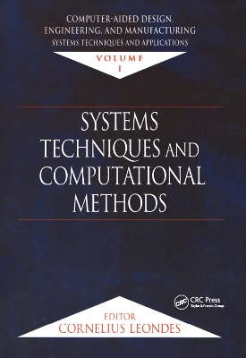 Computer-Aided Design, Engineering, and Manufacturing by Cornelius T. Leondes