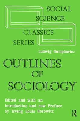 Outlines of Sociology by Ludwig Gumplowicz