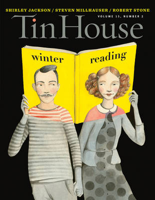 Tin House: Winter Reading, Volume 15 book