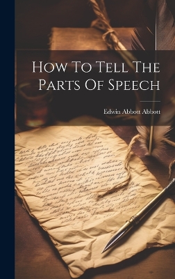 How To Tell The Parts Of Speech book