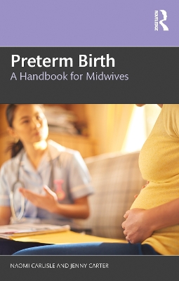 Preterm Birth: A Handbook for Midwives book