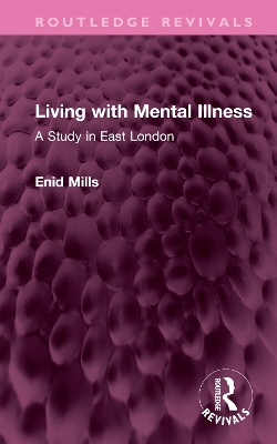 Living with Mental Illness: A Study in East London book