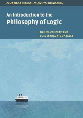 An Introduction to the Philosophy of Logic by Daniel Cohnitz