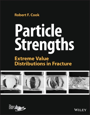 Particle Strengths: Extreme Value Distributions in Fracture book