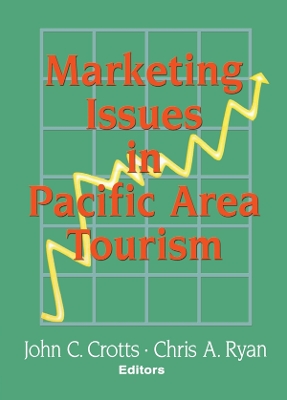 Marketing Issues in Pacific Area Tourism by Kaye Sung Chon