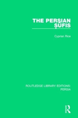 Persian Sufis by Cyprian Rice