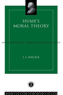 Hume's Moral Theory by J.L. Mackie (9781138136939) | Boomerang Books